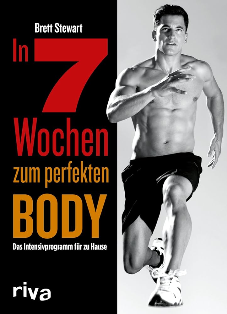 In 7 Wochen zum perfekten Body: Das Intensivprogramm Für Zu Hause cover image
