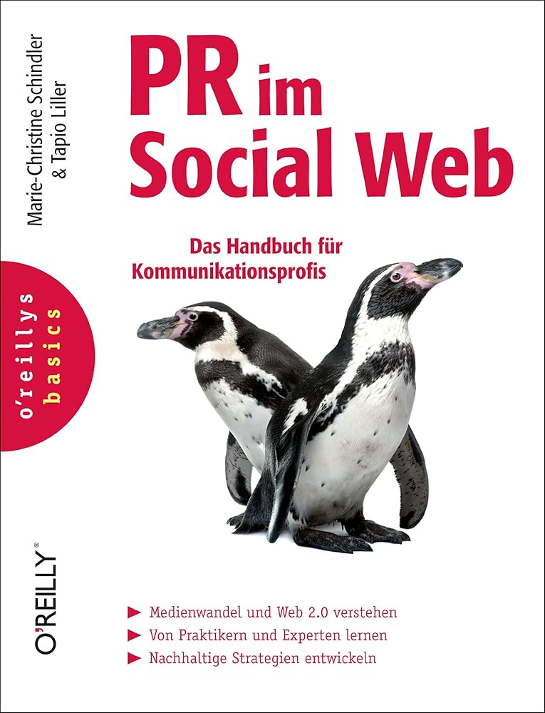 PR im Social Web: Das Handbuch für Kommunikationsprofis (o'reillys basics) cover image