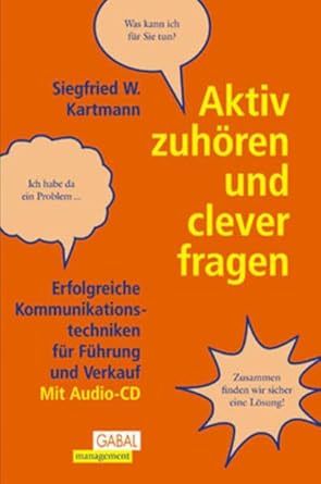 Aktiv zuhören und clever fragen cover image