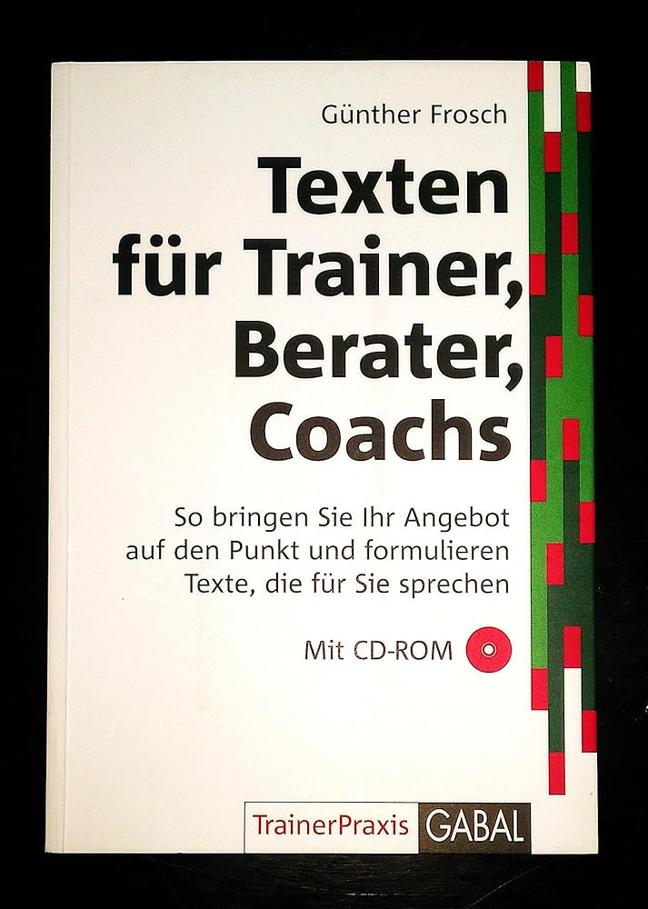 Texten für Trainer, Berater, Coachs: So schreiben Sie professionelle Texte (TrainerPraxis) cover image
