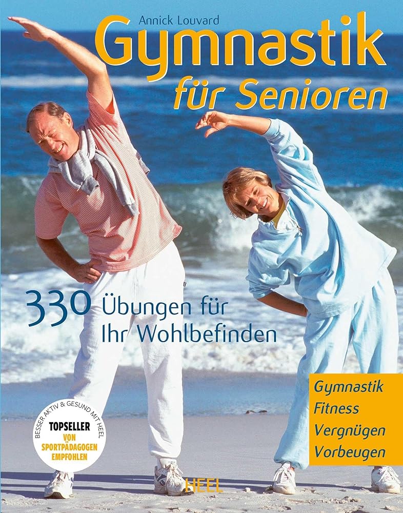 Gymnastik für Senioren: 330 Übungen für Ihr Wohlbefinden cover image