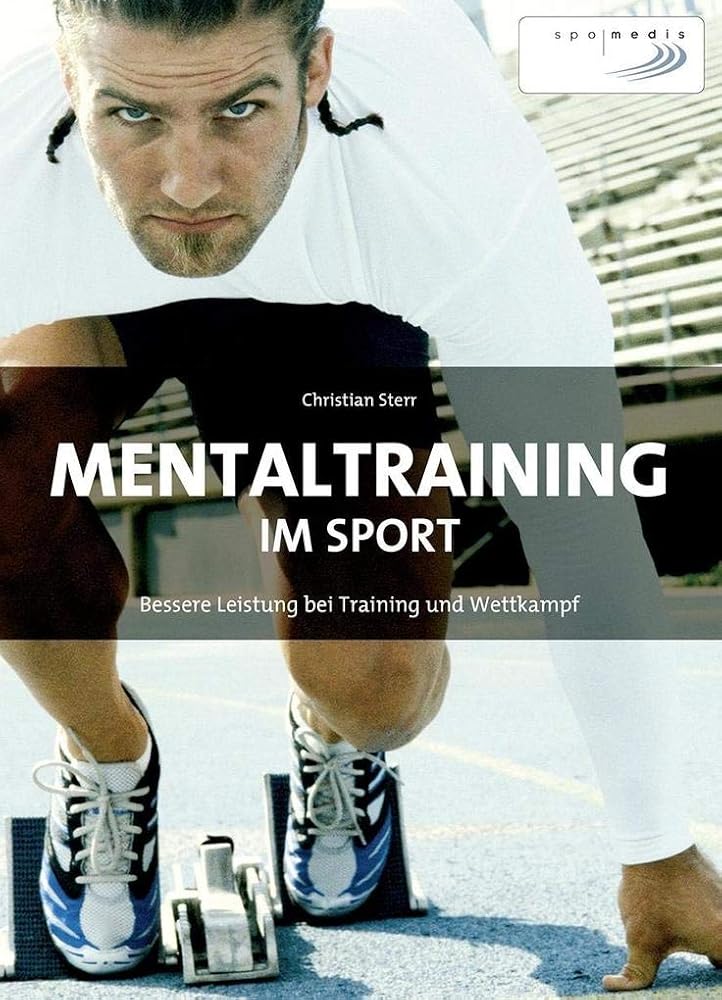 Mentaltraining im Sport: Bessere Leistung bei Training und Wettkampf cover image