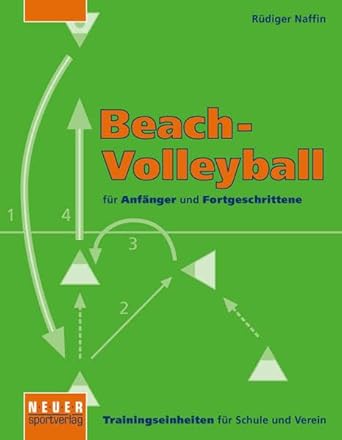 Beach-Volleyball für Anfänger und Fortgeschrittene: Trainingseinheiten für Schule und Verein cover image