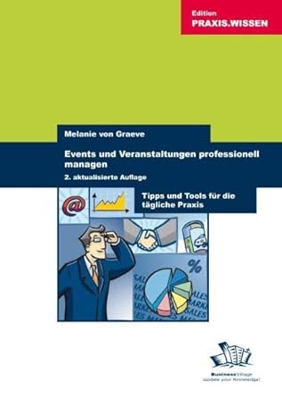 Events und Veranstaltungen professionell organisieren: Tipps und Tools für die tägliche Praxis cover image