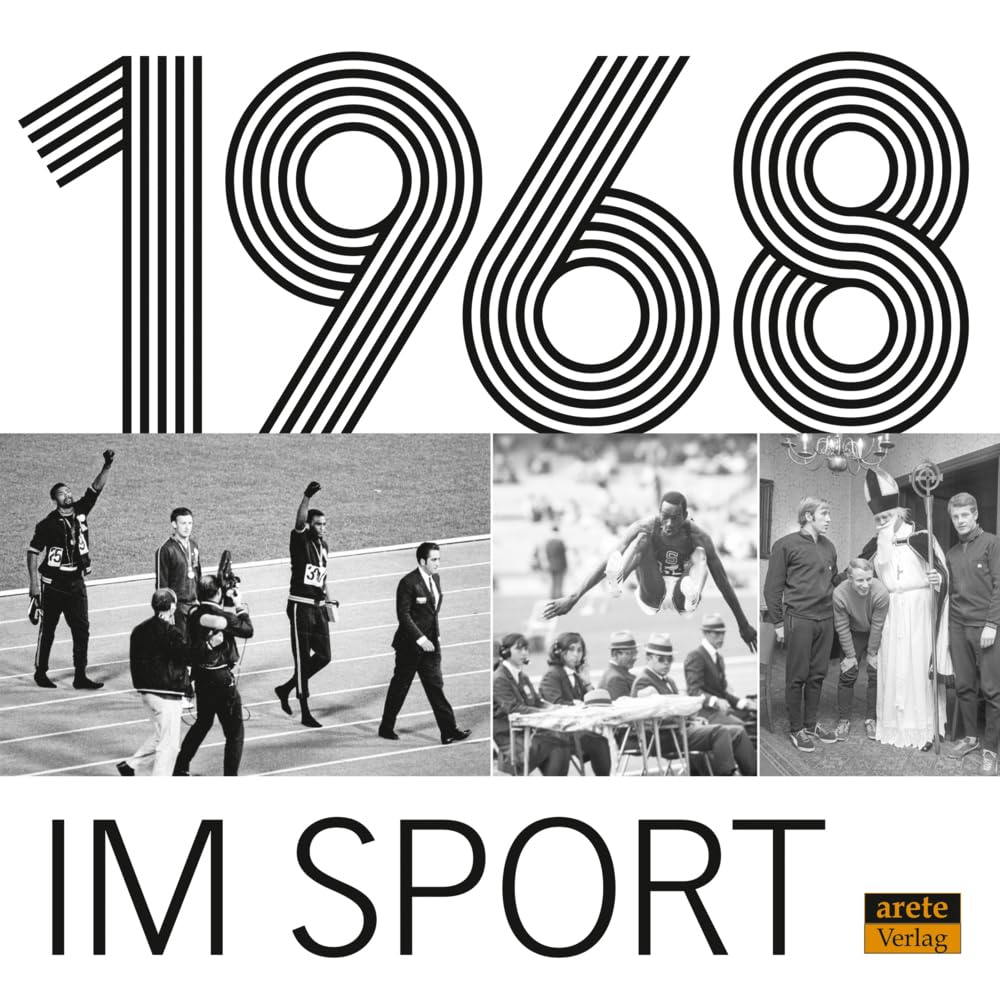1968 im Sport: Eine historische Bilderreise durch ein bewegtes Sportjahr cover image