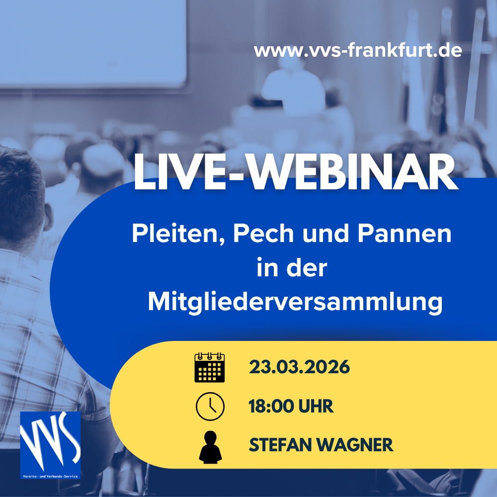 Webinar: Pleiten, Pech und Pannen in der Mitgliederversammlung