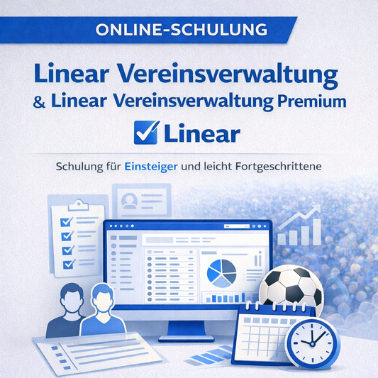 Online-Schulung: Linear Vereinsverwaltung und Linear Vereinsverwaltung Premium: Schulung für Einsteiger und leicht Fortgeschrittene